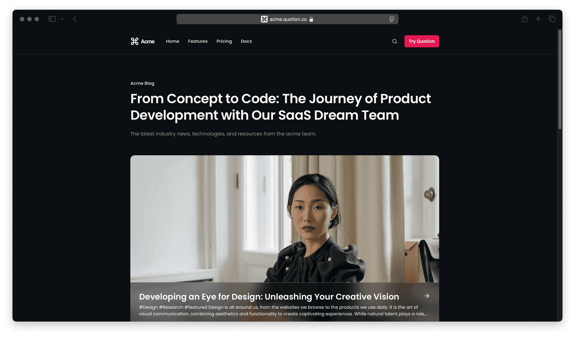 The image showcases a blog post titled 'From Concept to Code: The Journey of Product Development with Our SaaS Dream Team' on the Acme website. The blog post features a woman in the main image, setting a professional and modern tone. The overall mood is informative and engaging, with a focus on design and product development.
