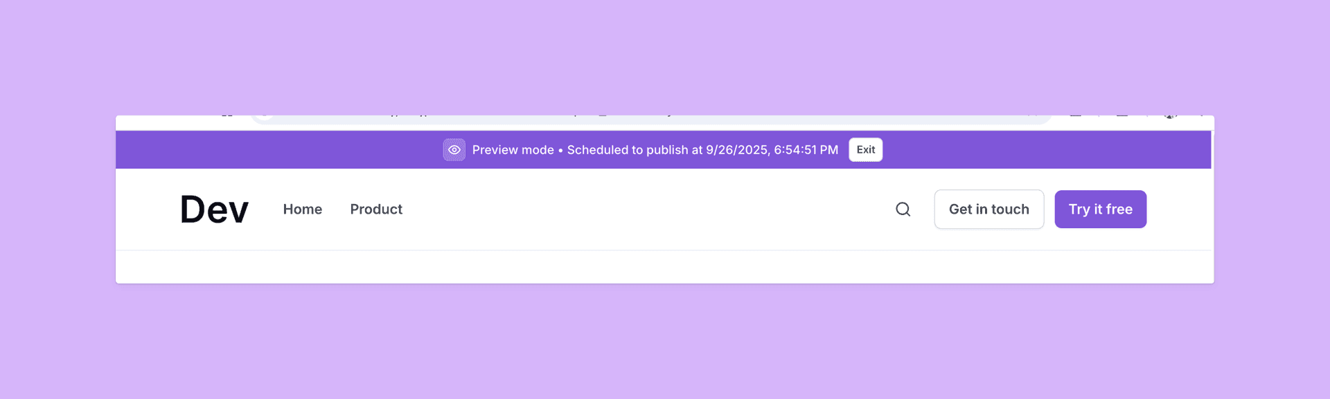 The image showcases a website's header in preview mode, scheduled to publish on September 26, 2025, at 6:54 PM. The header features the title 'Dev,' navigation links for 'Home' and 'Product,' and call-to-action buttons like 'Get in touch' and 'Try it free.' The overall design is clean and modern, with a purple color scheme.